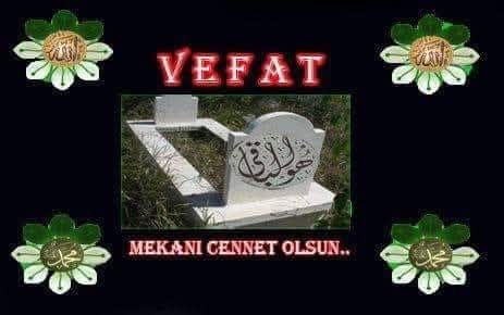 ALLAH RAHMET EYLESİN. 