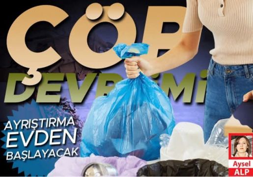 ÇÖP DEVRİMİ BAŞLIYOR 