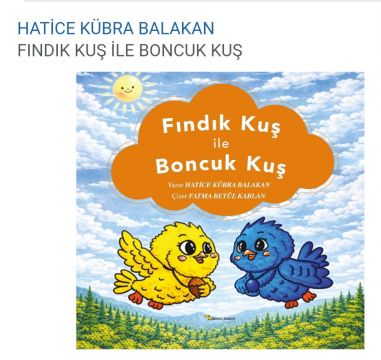 FINDIK KUŞ İLE BONCUK KUŞ 